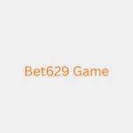 Bet629 Game